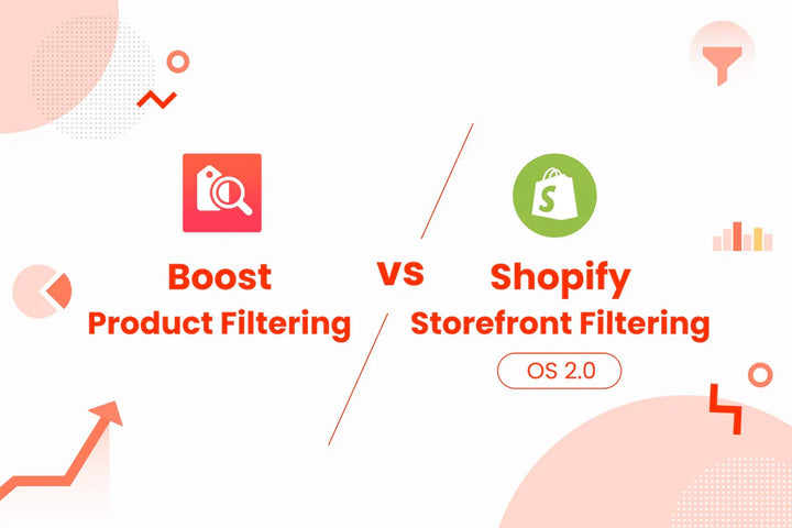 Product Filtering by Boost Commerce vs Shopify OS 2.0 Storefront Filtering