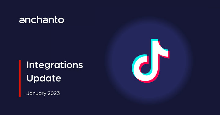 Anchanto Integrations Updates January 2023 - TikTok